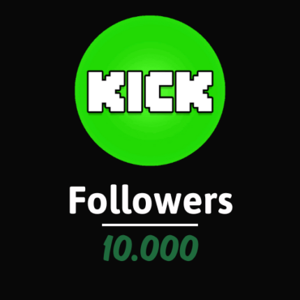 Kick - 10.000 Followers